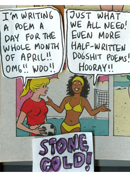 
                    A cartoon called "Stone Cold Poetry Bitches" by Jim Behrle.
                                            (Jim Behrle)
                                        