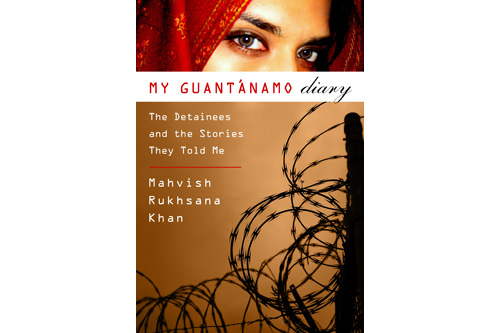 
                    The cover to Mahvish Khan's book "My Guantanamo Diary."
                                            (Courtesy Mahvish Khan)
                                        