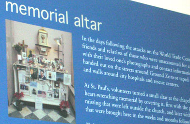 
                    A sign describes the memorial altars at St. Paul's Chapel for the victims of 9/11.
                                            (Ann Heppermann)
                                        