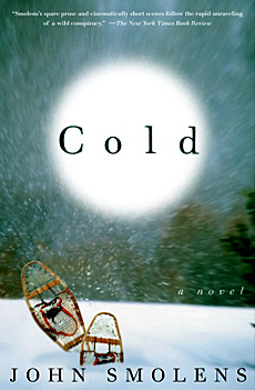 
                    The cover of Smolens' book Cold.
                                            (John Smolens)
                                        